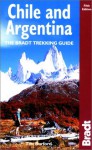 Chile & Argentina: The Bradt Trekking Guide - Tim Burford