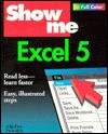 Show Me Excel 5 (Show me) - Clayton Walnum