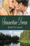 Summertime Dream - Babette James