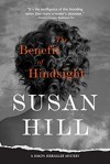 The Benefit of Hindsight - Susan Hill