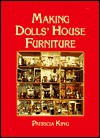 Making Dolls' House Furniture - Patricia King