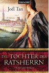 Die Tochter des Ratsherrn - Joël Tan