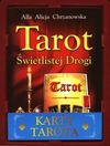 Tarot Świetlistej Drogi - Alla Alicja Chrzanowska - Alla Alicja Chrzanowska