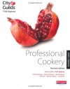 Professional Cookery (Revised Edition) Level 1 Diploma - Holly Bamunuge, Adrian Pickering, Mark Pickering, Ben Ross, Dereick Rushton, Judi Strain