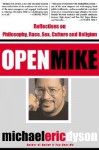 Open Mike - Michael Eric Dyson