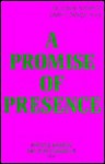 A Promise of Presence Studies - Michael Downey, Michael Noel Power, Richard N. Fragomeni