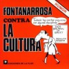 Fontanarrosa Contra La Cultura - Roberto Fontanarrosa