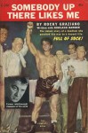 Somebody Up There Likes Me: The Story of My Life So Far - Rocky Graziano, Rowland Barber