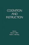 Cognition and Instruction - Robert J. Sternberg, Ronna F. Dillon