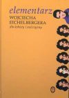 Elementarz Wojciecha Eichelbergera : dla kobiety i mężczyzny - Wojciech Eichelberger