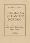 Grammatica dell'antico nordico - Marco Scovazzi