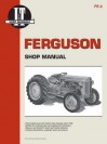 Ferguson Shop Manual: Models Te20, To20, To30 (I & T Shop Service) - Intertec Publishing Corporation