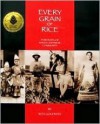 Every Grain of Rice: Portraits of Maui's Japanese Community - Rita Goldman