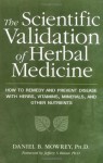 Scientific Validation of Herbal Medicine - Daniel Mowrey