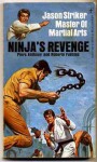 Jason Striker, Master of Martial Arts: Ninja's Revenge - Piers Anthony, Roberto Fuentes