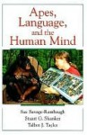 Apes, Language, and the Human Mind - E. Sue Savage-Rumbaugh