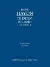 Te Deum in C Major, Hob. XXIIIC.2: Study Score - Joseph Haydn, Richard W Sargeant