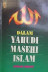 Allah dalam Yahudi, Masehi, Islam - Ahmed Deedat