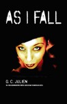 As I Fall - G. C. Julien, Nikki Busch