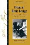 Critics of Henry George: An Appraisal of Their Strictures on Progress and Poverty - Robert V. Andelson