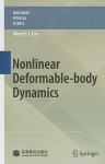 Nonlinear Deformable-Body Dynamics - Albert C.J. Luo