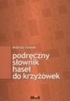 Podręczny słownik haseł do krzyżówek - Andrzej Szostek