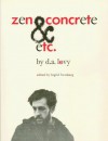 Zen Concrete & Etc. - D.A. Levy