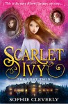 Scarlet and Ivy - The Lost Twin (Scarlet and Ivy, Book 1) - Sophie Cleverly