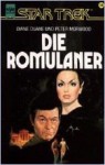 Die Romulaner. Die neuen Abenteuer des Raumschiffs Enterprise - Peter Morwood