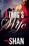 A Thug's Wife (Full Length Novel) - Shan
