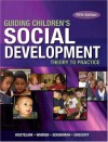 Guiding Children's Social Development - Marjorie Kostelnik, Alice Whiren, Anne Soderman