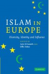 Islam in Europe: Diversity, Identity and Influence - Professor Aziz Al-Azmeh, Effie Fokas