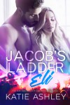 Jacob's Ladder: Eli - Katie Ashley