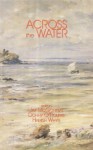 Across the Water: The Irishness in Modern Scottish Writing - Hamish Whyte