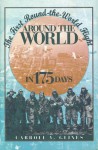 Around the World in 175 Days: The First Round-the-World Flight - Carroll V. Glines