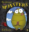 Bedtime for Monsters - Ed Vere