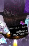 Delikatny Mechanizm - William S. Burroughs