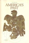 Clues To America's Past - Jeffrey P. Brain, Peter Copeland, Louis de la Haba, Mary Ann Harrell, Tee Loftin, Jay Luvaas, Douglas W. Schartz