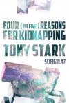 Four (Or Five) Reasons for Kidnapping Tony Stark - scifigrl47