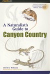 Naturalist's Guide to Canyon Country - David B. Williams, Gloria Brown