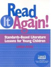 Read It Again!: Standards-Based Literature Lessons for Young Children - Linda Ayers