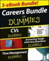 Careers for Dummies Three E-Book Bundle: Answering Tough Interview Questions for Dummies, CVS for Dummies and Time Management for Dummies - Rob Yeung, Lois-Andrea Ferguson, Joyce Lain Kennedy, Clare Evans