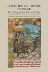 ChrÃ©tien De Troyes In Prose: The Burgundian Erec And CligÃ©s (Arthurian Studies) - Joan Tasker Grimbert, Carol J. Chase, Chrétien de Troyes