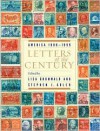 Letters of the Century: America 1900-1999 - Stephen J. Adler