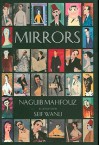 Mirrors - Naguib Mahfouz, نجيب محفوظ