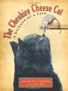 The Cheshire Cheese Cat: A Dickens of a Tale - Carmen Agra Deedy, Randall Wright, Barry Moser