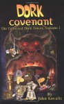 Dork Covenant (Dork Tower, Vol. 1) - John Kovalic