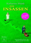 Die Insassen: Roman - Katharina Münk