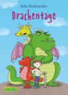 Drachentage - Julia Breitenöder, Ina Hattenhauer