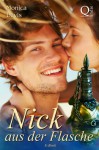 Nick aus der Flasche - Monica Davis